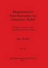 Ronke, J: Magistratische Reprãsentation im rõmischen Relief,