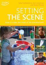 Setting the scene: Creating Successful Environments for Babies and Young Children