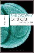 Philosophy of Sport: Key Questions