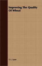 Improving the Quality of Wheat: With Dissertations on the Clowns and Fools of Shakespeare; On the Collection of Popular Tales En