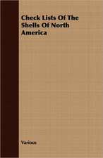 Check Lists of the Shells of North America: Monastery, Mansion, Hospital, School by Gerald S. Davis