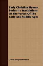 Early Christian Hymns, Series II