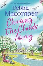 Chasing the Clouds Away: The uplifting and heart-warming romance from the New York Times bestseller