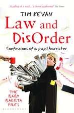 Law and Disorder: Confessions of a Pupil Barrister