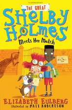 The Great Shelby Holmes Meets Her Match