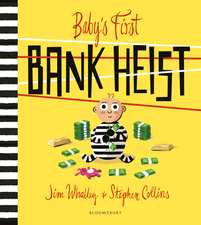 Baby's First Bank Heist