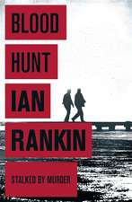 Rankin, I: Blood Hunt