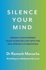 Silence Your Mind