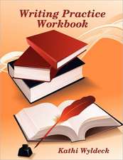 Writing Practice Workbook