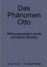 Musik, G: Phänomen Otto