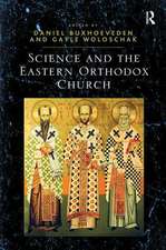 Science and the Eastern Orthodox Church