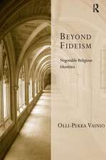 Beyond Fideism: Negotiable Religious Identities