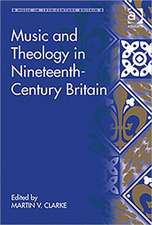 Music and Theology in Nineteenth-Century Britain