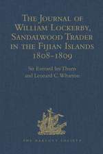 The Journal of William Lockerby, Sandalwood Trader in the Fijian Islands during the Years 1808-1809