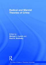 Radical and Marxist Theories of Crime