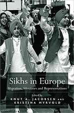 Sikhs in Europe: Migration, Identities and Representations