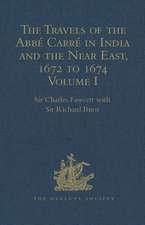 The Travels of the Abbarrn India and the Near East, 1672 to 1674