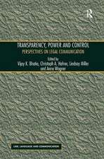 Transparency, Power, and Control: Perspectives on Legal Communication