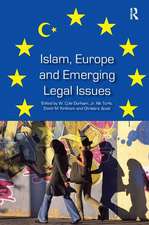 Islam, Europe and Emerging Legal Issues