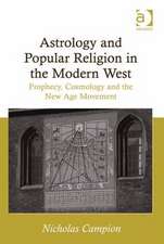 Astrology and Popular Religion in the Modern West: Prophecy, Cosmology and the New Age Movement