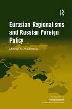 Eurasian Regionalisms and Russian Foreign Policy