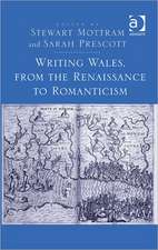 Writing Wales, from the Renaissance to Romanticism