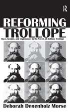 Reforming Trollope: Race, Gender, and Englishness in the Novels of Anthony Trollope