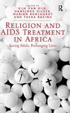 Religion and AIDS Treatment in Africa: Saving Souls, Prolonging Lives