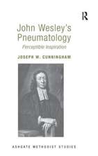 John Wesley's Pneumatology: Perceptible Inspiration