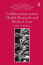 Collaboration across Health Research and Medical Care: Healthy Collaboration