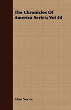 The Chronicles of America Series; Vol 44: Their Peculiar Nature and Their Homopathic Cure