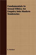 Fundamentals in Sexual Ethics; An Enquiry Into Modern Tendencies: An Account of Approved Fruit-Growing Practices in the Inter-Mountain Country of the Western United States