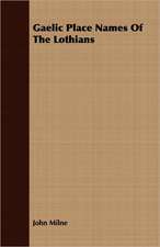 Gaelic Place Names of the Lothians: An Account of Approved Fruit-Growing Practices in the Inter-Mountain Country of the Western United States