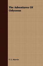 The Adventures of Odysseus: Or, Historical Sketches of the Mound-Builders, the Indian Tribes, and the Progress of Civilization in the North-West.