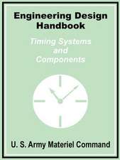 Engineering Design Handbook: Timing Systems and Components