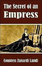 The Secret of an Empress