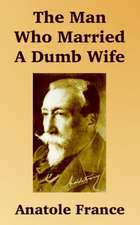 The Man Who Married a Dumb Wife