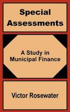 Special Assessments: A Study in Municipal Finance