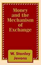 Money and the Mechanism of Exchange