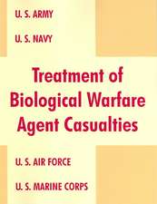 Treatment of Biological Warfare Agent Casualties