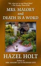 Mrs. Malory and Death Is a Word