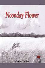 Noonday Flower