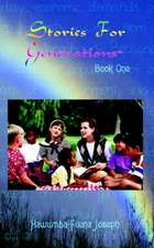 Stories For Generations - Book One