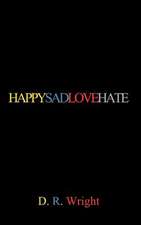 HAPPYSADLOVEHATE