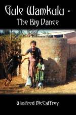 Gule Wamkulu - The Big Dance