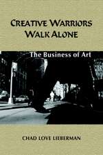 Creative Warriors Walk Alone