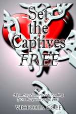 Set the Captives Free