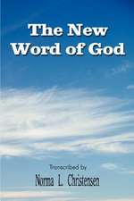 The New Word of God