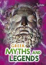 Greek Myths and Legends