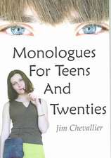 Monologues for Teens and Twenties